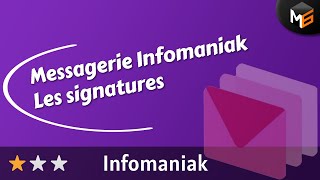 Mail Infomaniak  gérer ses signatures [upl. by Ames]