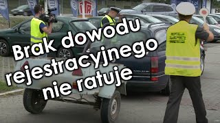 Brak dowodu rejestracyjnego nie jest wyjściem  Na drogach [upl. by Nnylakcaj900]