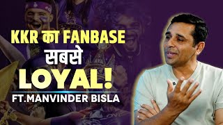 IPL 2024 KKR has the Best Fanbase Reveals Manvinder Bisla  IPL [upl. by Aissert121]