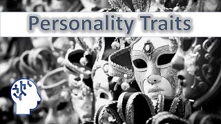 Personality Traits [upl. by Neerroc]