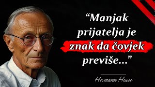 Hermann Hesse Citati  Životne Lekcije koje Ljudi Nauče Prekasno [upl. by Elleinod843]