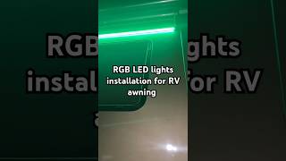 RGB LED lights installation for RV awning shorts [upl. by Arette]