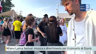 Milano Latina festival musica e divertimento per il concerto di Ozuna [upl. by Eahcim]