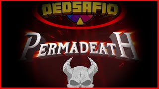 PERMADEATH lo CAMBIO TODO [upl. by Clarence518]