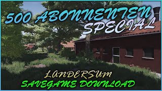 LS22✅500 ABONNENTEN SPECIAL  Hof Trailer  Savegame DOWNLOAD  KAgrar [upl. by Monk]