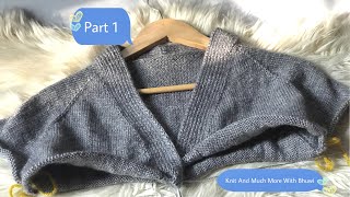 🧿🌈Ladies Cardigan Knitting Design Part 1  Top Down Cardigan  Raglan  Sweater Design  Bunai [upl. by Wallack]