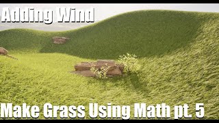 UE5 Procedural Grass Using Bezier Curves pt 5 Wind [upl. by Hamann]