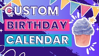 How to Create a Custom Birthday Calendar in Canva  Never Miss a Celebration [upl. by Bodnar]