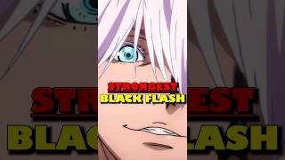 The Strongest Black Flash [upl. by Noitsirhc265]