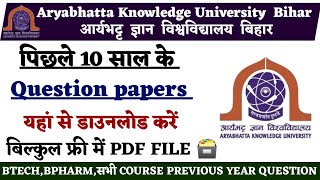 Aryabhatta Knowledge University Previous year question paper Download । AKU All Courses Old Question [upl. by Ahsinnor]