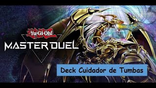 Yu Gi Oh Master Duel  Deck del Cuidador de Tumbas [upl. by Rehpretsirhc]