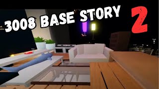 The 3008 Base Story 2 [upl. by Konrad174]