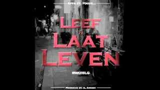 Appa  Leef en Laat Leven feat Focus Prod By El Amrani [upl. by Konikow]