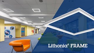 Introducing Lithonia® FRAME by Lithonia Lighting®  The Modern Alternative [upl. by Faludi]