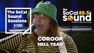 corook  hell yeah  The SoCal Sound Sessions LIVE in studio [upl. by Gomar]