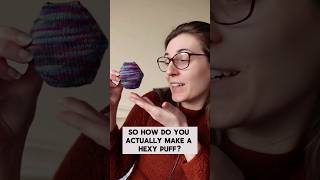 How do you even make a hexipuff knitting [upl. by Coffee682]