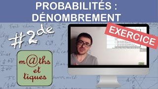 EXERCICE  Dénombrer pour calculer une probabilité  Seconde [upl. by Adiesirb]