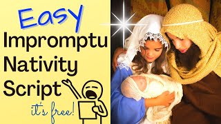 Easy Impromptu Nativity Script for Christmas Play  its free [upl. by Singh]