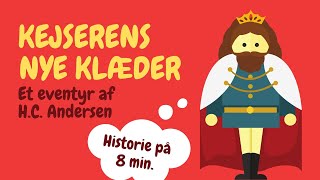 Kejserens nye klæder  et eventyr af HC Andersen  Historier for børn  Godnathistorier for børn [upl. by Boeke696]