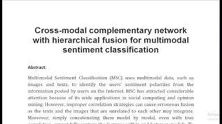 Cross modal complementary network with hierarchical fusion for multimodal sentiment classification [upl. by Uhn]