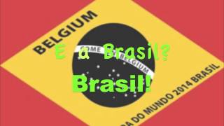 Brasil La La La LYRICS Belgium [upl. by Maurine211]