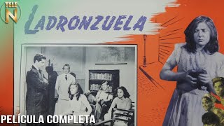 Ladronzuela 1949  Tele N  Película Completa [upl. by Froehlich393]