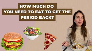 How Much Do You Need To Eat To Get The Period Back [upl. by Islaen]