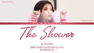 IU 아이유  The Shower푸르던 Lyrics Color Coded HanRomEng [upl. by Murton13]