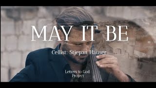 Hauser  May It Be 🍃Mornie Utulie  Mornie Alantie  Letters to God Project🍃 [upl. by Carthy]