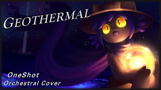 OneShot Geothermal Orchestral Cover [upl. by Ottilie]