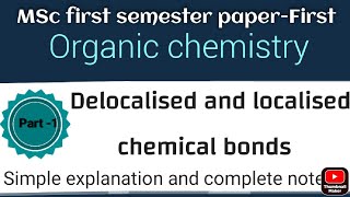 Delocalised and localised chemical bond  Theory  Examples mscchemistrynotes itschemistrytime [upl. by Banyaz930]