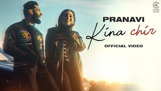 Pranavi  Kina Chir Official Video  Clik Records  Latest Punjabi Songs [upl. by Enovahs]