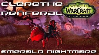 Elerethe Renferal Tactics  Emerald Nightmare Raid Guide  Patch 703  WOW Legion [upl. by Cavill]