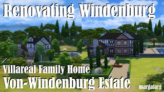 Sims 4  Renovating Windenburg  VonWindenburg Estate  Villareal Family Home [upl. by Specht]