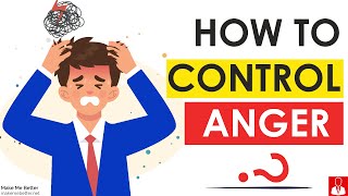 How to Control your Anger 8 Anger Management Tips [upl. by Adnama]