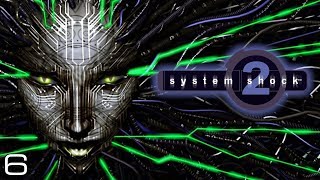 System Shock 2  Part 6 Midwife Genesis [upl. by Anahsed535]