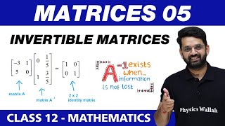 Matrices 05  Invertible Matrices  Class 12th NCERT [upl. by Bayard]