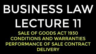 LECTURE 11 BUSINESS LAW [upl. by Nwahs459]