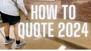 How To Quote Pressure Washing Jobs 2024 [upl. by Estas]