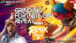 Grinding some Fortnite on repeatDay 2  South African Streamer  140 ping [upl. by Suolkcin776]