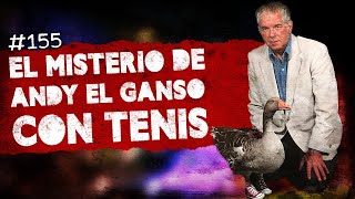 El misterio de Andy El ganso con tenis Los extraños premios Darwin │ Noctámbulos Podcast 155 [upl. by Yoral]