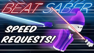 Beat Saber FAST Song Requests [upl. by Acirdna]