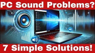 Windows 11 Sound Not Working 7 Easy Fixes You Can Try Now [upl. by Ojyma]