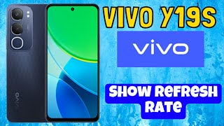 Show Refresh Rate Vivo Y19s  How to show refresh rate settings [upl. by Cott]