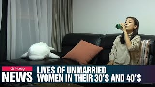 Lives of Unmarried Women in their 30’s and 40’s [upl. by Ranita]