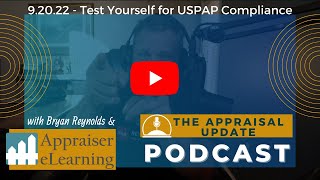 The Appraisal Update Podcast 92022  Test Yourself for USPAP Compliance [upl. by Irrehs709]