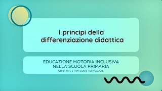 I principi della differenziazione didattica Anna Monauni [upl. by Noellyn609]