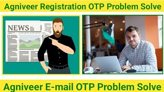 Army Agniveer Registration Problem Email OTP not Received  Army Agniveer Email Problem Solve [upl. by Ario]