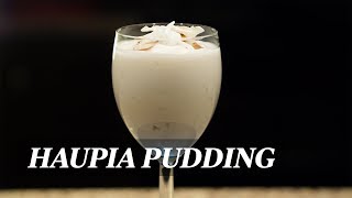 How to Make Sweet Creamy Haupia Pudding [upl. by Sregor]