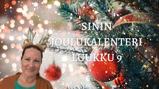 SININ JOULUKALENTERI Luukku 9 [upl. by Oicirtap]